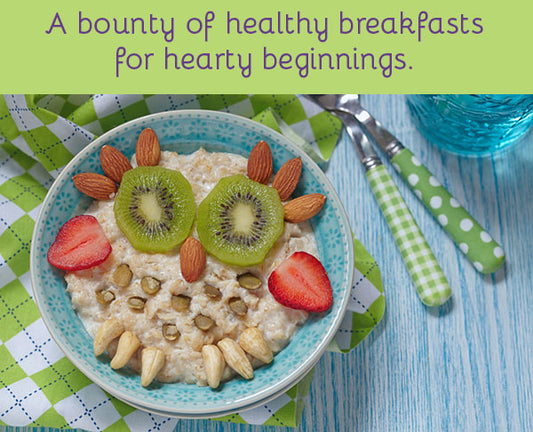 Healthy, Kid-Friendly Breakfasts for  Back to School