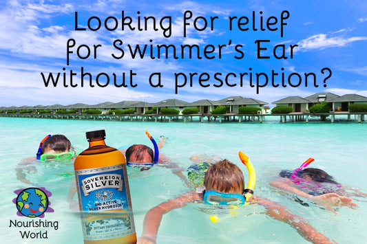 Colloidal Silver, A Natural Remedy for Swimmer's Ear