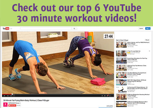 Get in Shape with These Quick 30 Minute YouTube Workout Videos